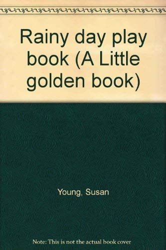 Rainy day play book (A Little golden book)