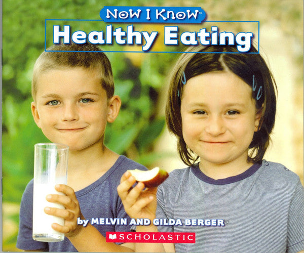 Healthy Eating (Now I Know)