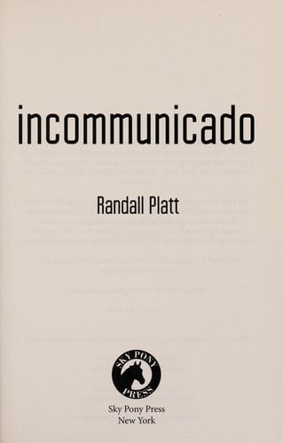 Incommunicado
