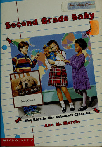 Second Grade Baby (The Kids in Ms. Colman's Class, No. 4)