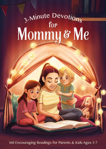 3-Minute Devotions for Mommy and Me: Encouraging Readings for Parents and Kids Ages 3-7