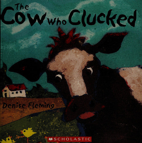 The Cow who Clucked