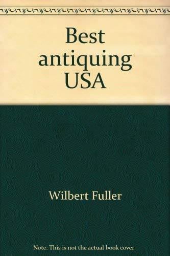 Best antiquing USA: A travel guide to America's greatest places to antique