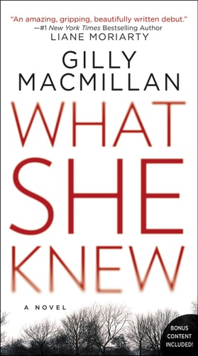 What She Knew A Novel