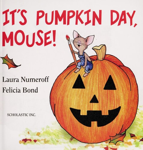 It's Pumpkin Day, Mouse!