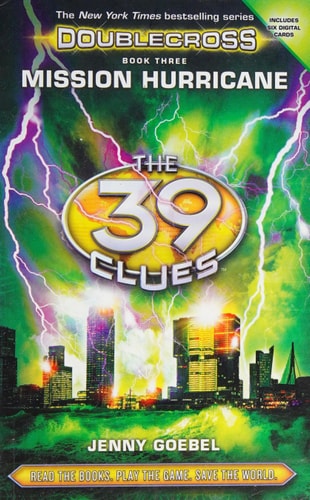 Mission Hurricane (The 39 Clues: Doublecross, Book 3)