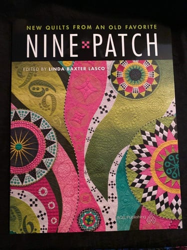 Nine Patch - New Quilts from an Old Favorite