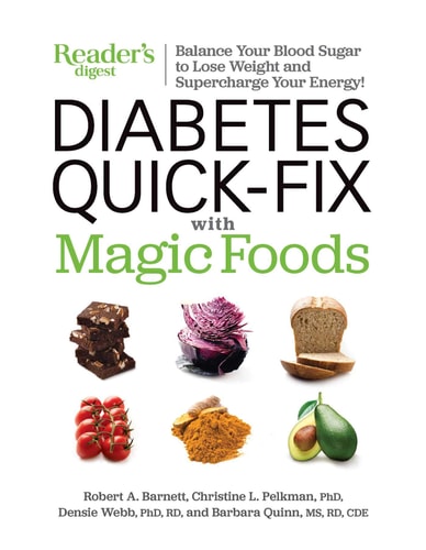 Diabetes Quick-Fix with Magic Foods Balance Your Blood Sugar to Lose Weight and Supercharge Your Energy!