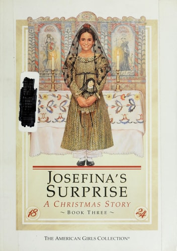Josefina's Surprise: A Christmas Story (American Girl Collection)