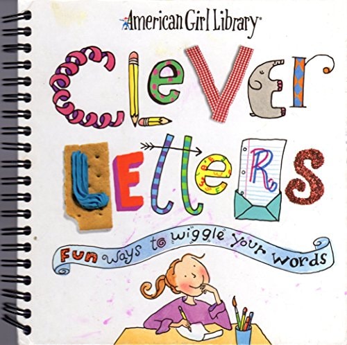 Clever Letters Fun Ways to Wiggle Your Words