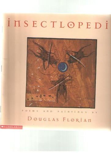 Insectlopedia: Poems and paintings