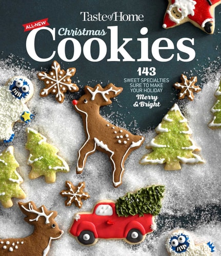 Taste of Home All New Christmas Cookies 143 Sweet Specialties Sure to Make Your Holiday Merry and Bright