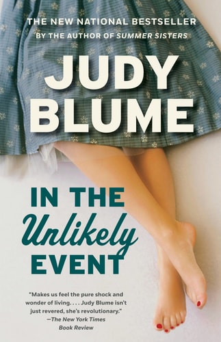 In the Unlikely Event A Novel