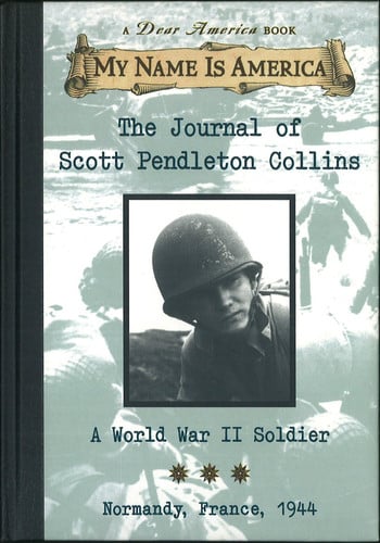 The Journal of Scott Pendleton Collins A World War II Soldier