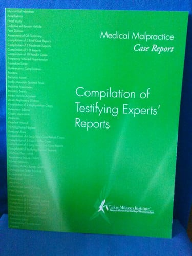 Medical Malpractice Case Report. Compilation of Testifying Experts' Reports