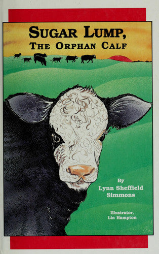 Sugar Lump: The Orphan Calf