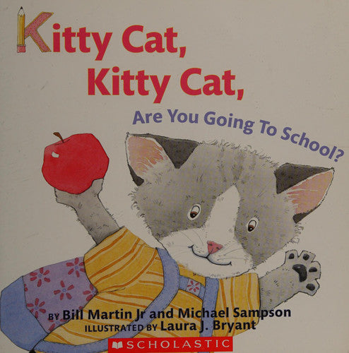Kitty Cat, Kitty Cat, Are You Going to School?