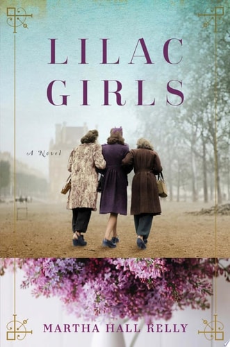 Lilac Girls A Novel