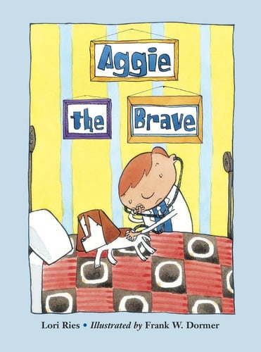 Aggie the Brave (Aggie and Ben)