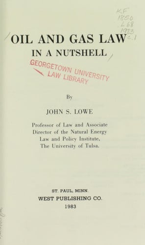 Oil and gas law in a nutshell (Nutshell series)