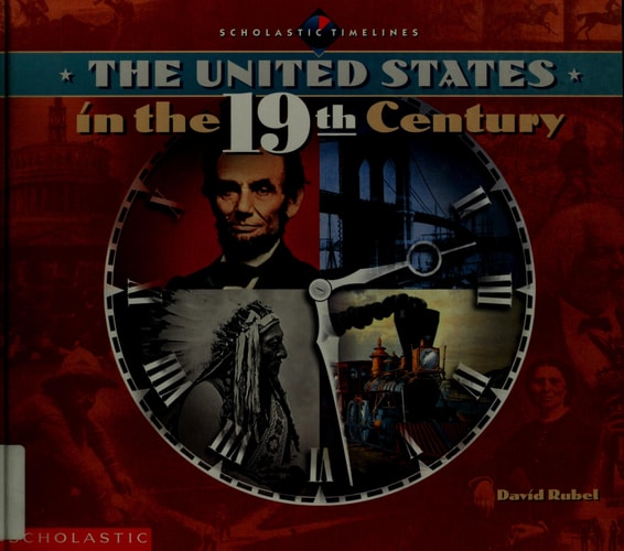 The United States in the 19th Century