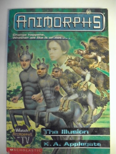 The Illusion (Animorphs #33)