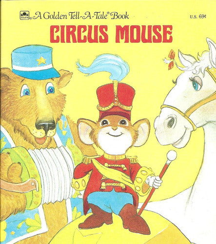 Circus mouse (A Golden tell-a-tale book)
