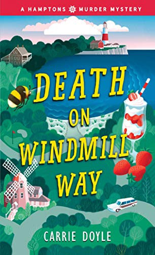 Death on Windmill Way (Hamptons Murder Mysteries, 1)