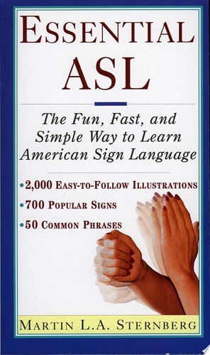 Essential ASL: The Fun, Fast, and Simple Way to Learn American Sign Language