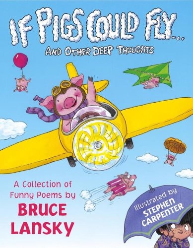 If Pigs Could Fly... and Other Deep Thoughts
