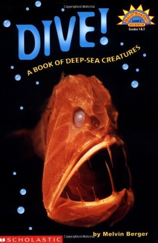 Dive! A Book of Deep-Sea Creatures