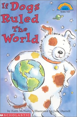If Dogs Ruled the World (Hello Reader, Level 3)