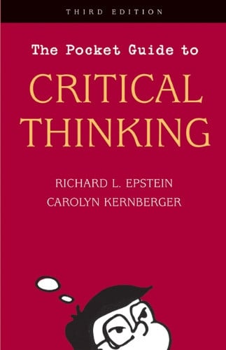 The Pocket Guide to Critical Thinking