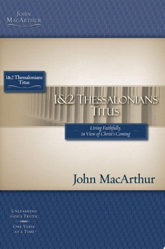 1 and 2 Thessalonians and Titus