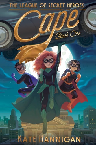 Cape (1) (The League of Secret Heroes)