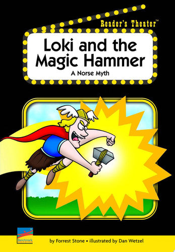 Loki and the Magic Hammer : A Norse Myth