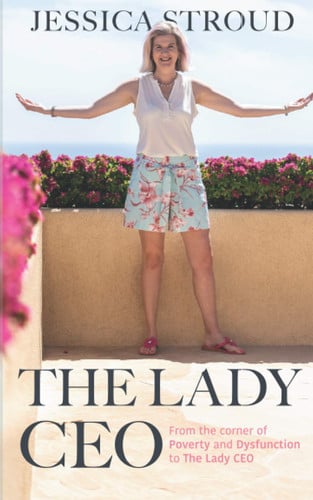The Lady CEO: From the corner of Poverty and Dysfunction to The Lady CEO