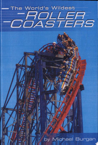 The World's Wildest Roller Coasters (Built for Speed)