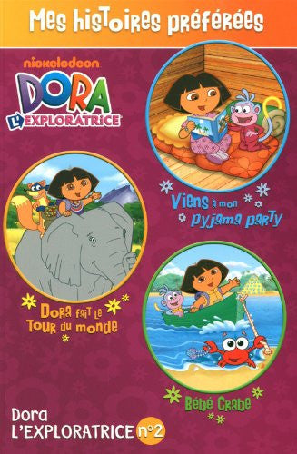 Dora L'exploratrice Mes Histoires Préférées