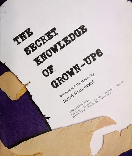 The Secret Knowledge of Grown-ups