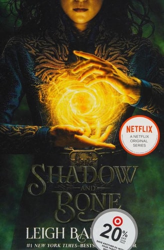 Shadow and Bone