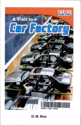 A Visit to a Car Factory (TIME FOR KIDS® Nonfiction Readers)