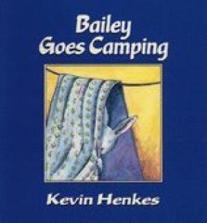 Bailey Goes Camping