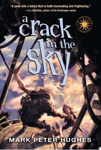 A Crack in the Sky (Greenhouse Chronicles)