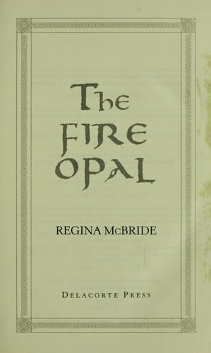 The Fire Opal