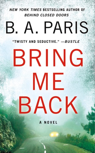 Bring Me Back A Novel