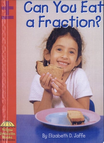 Can You Eat a Fraction? (Yellow Umbrella Books)