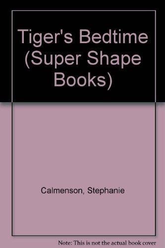 Tigers Bedtime Super Shape Bk (Look-Look)