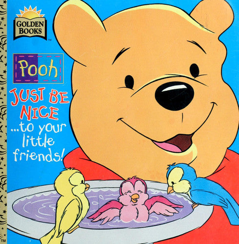 Pooh Just be Nice and Say You're Sorry