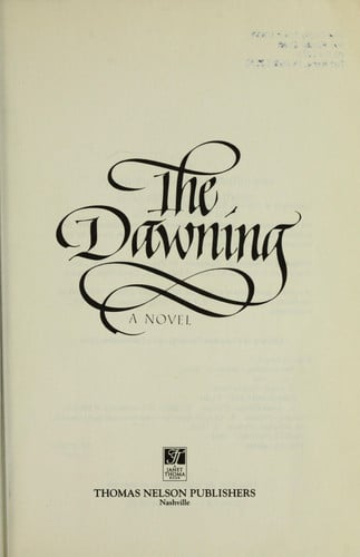 The Dawning: Novel (People of the Covenant Series: Book I)